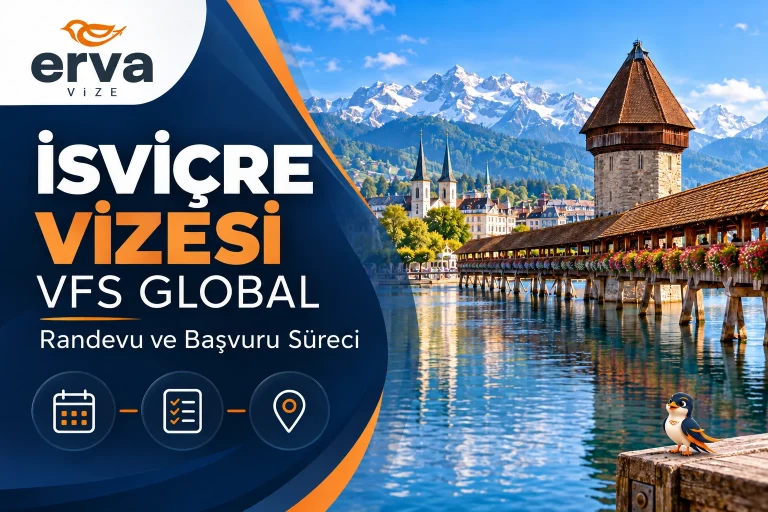 İsviçre vizesi VFS Global – Randevu ve başvuru süreci | Erva Vize