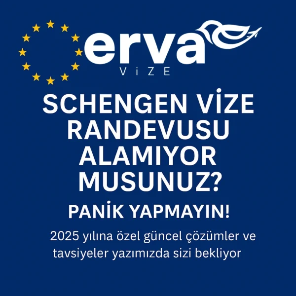 Schengen vize randevusu sorunu yaşayanlar için bilgilendirici destek görseli
