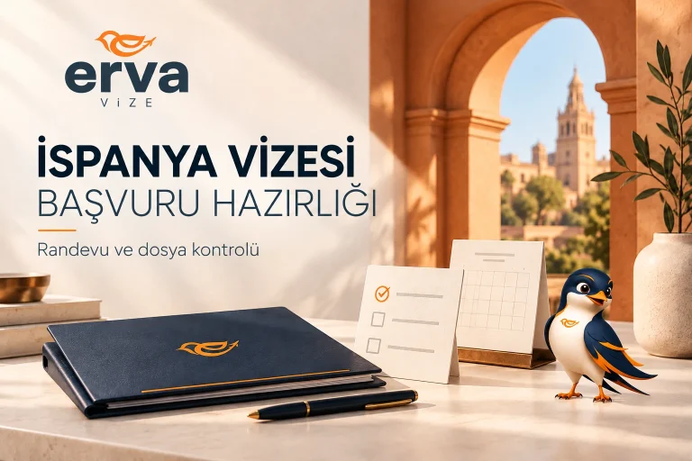İspanya vizesi başvuru hazırlığı, randevu ve dosya kontrolü – Erva Vize