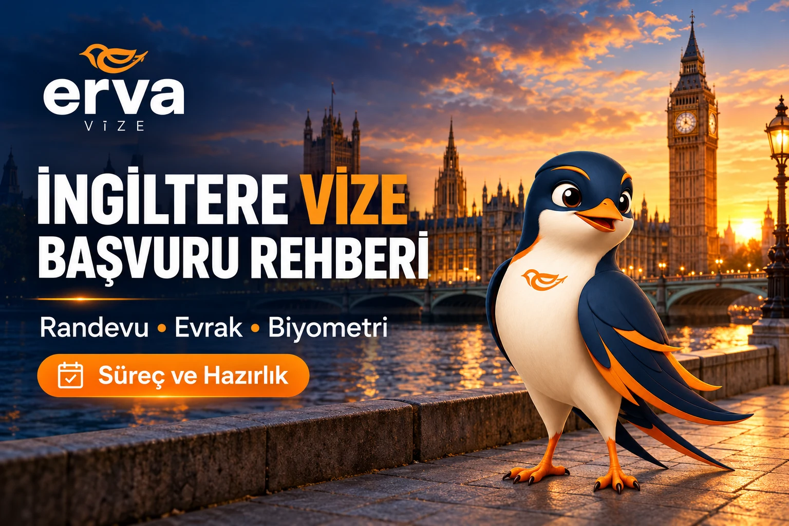 İngiltere vize başvuru rehberi, Londra Big Ben, Erva Vize logosu ve göğsünde turuncu amblem bulunan maskotu
