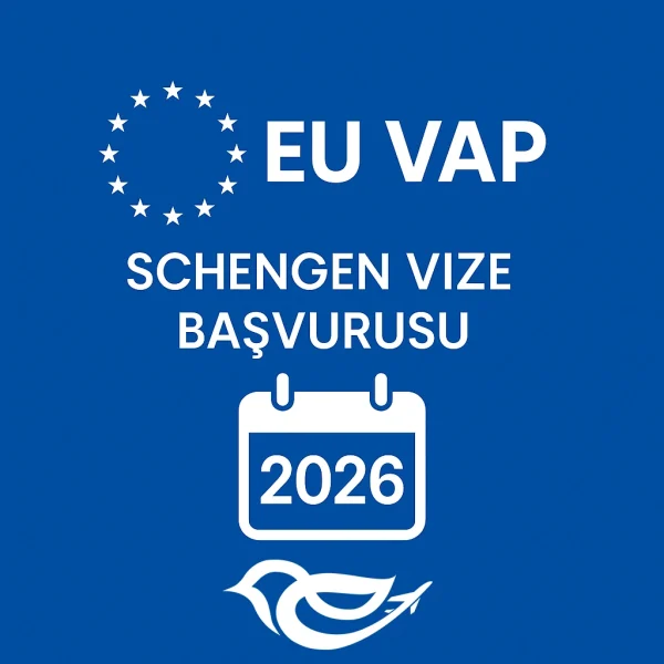 EU VAP Schengen Vize Başvurusu 2026 – Dijital Dönüşüm ve Erva Vize