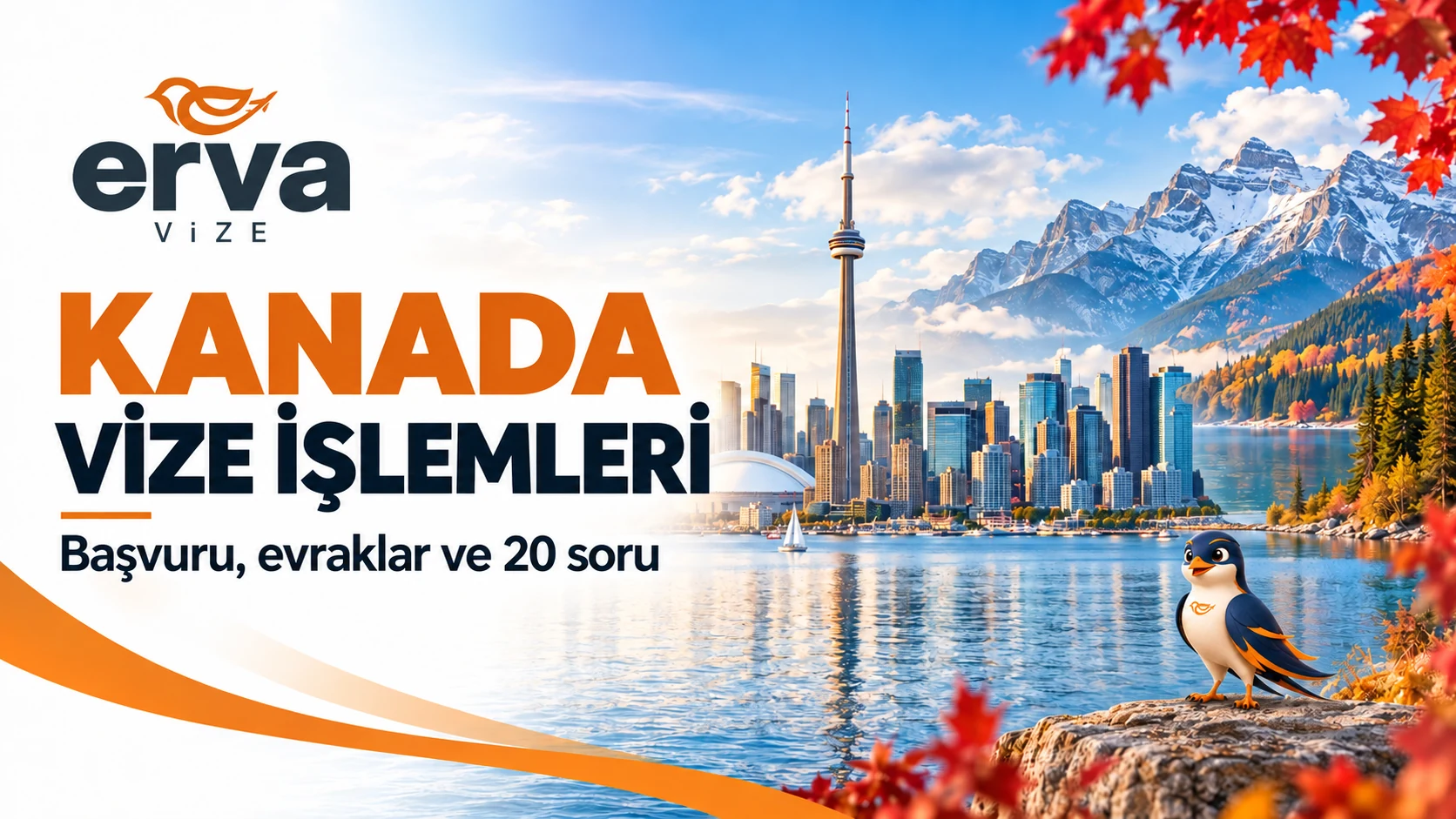 Kanada vize işlemleri ve başvuru rehberi – Erva Vize