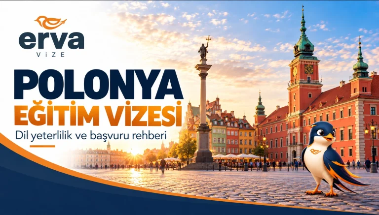 Polonya eğitim vizesi, dil yeterlilik belgeleri ve başvuru rehberi – Erva Vize