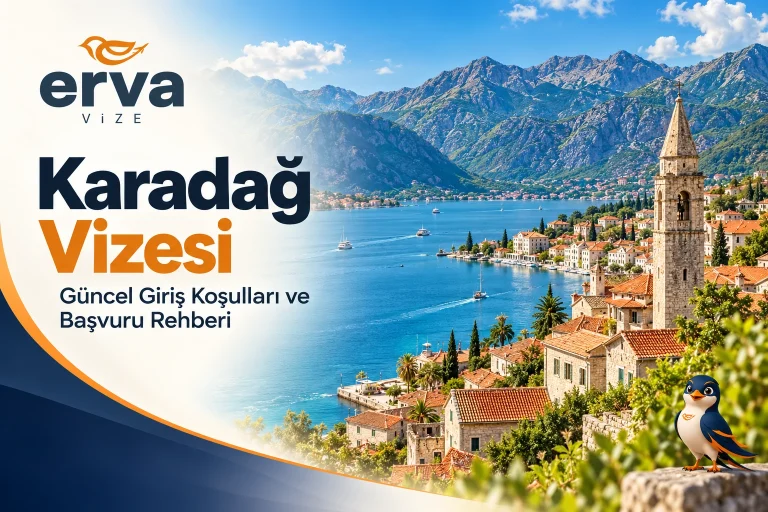 Karadağ vizesi – Güncel giriş koşulları ve başvuru rehberi | Erva Vize