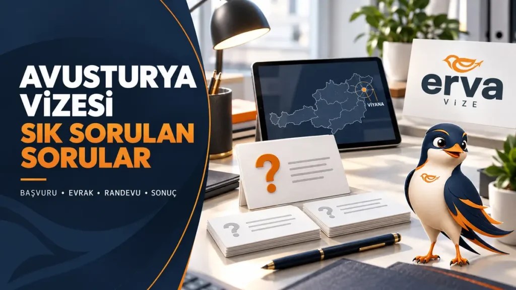Avusturya vizesi sık sorulan sorular ve başvuru süreci