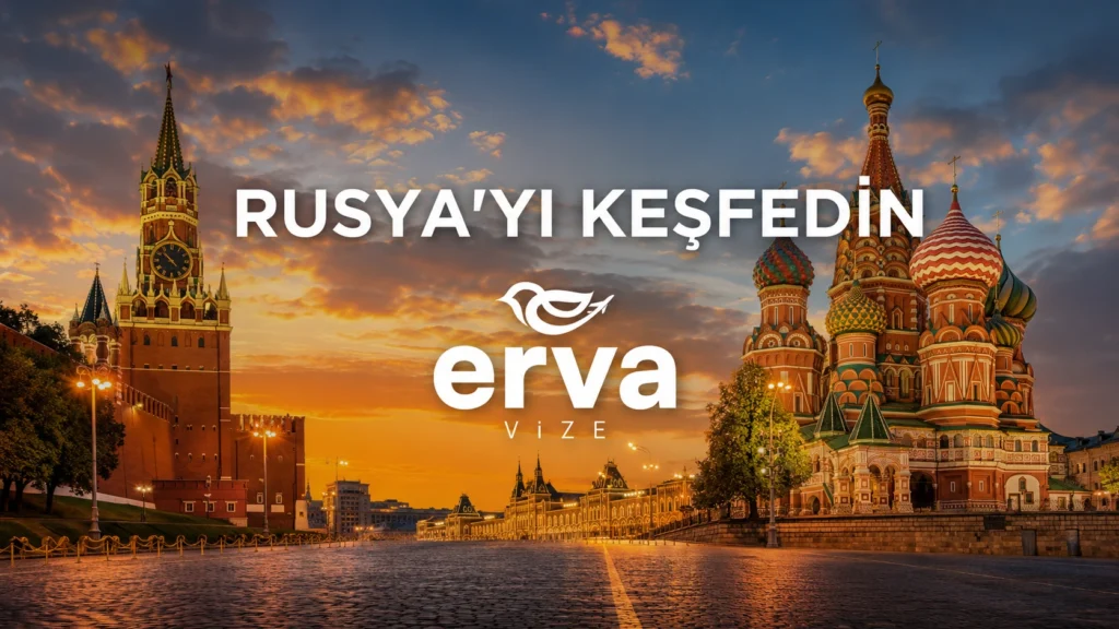 Moskova ve Rusya turistik yerleri - Erva Vize Danışmanlık
