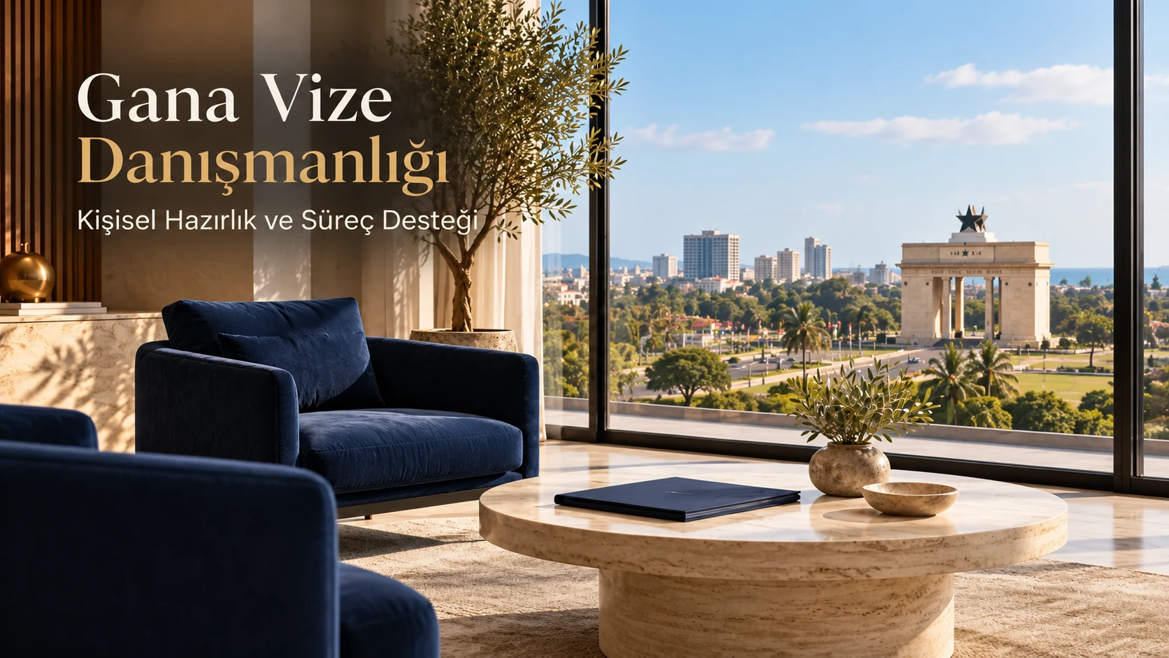 Gana Vize Danışmanlığı — Kişisel Hazırlık ve Süreç Desteği