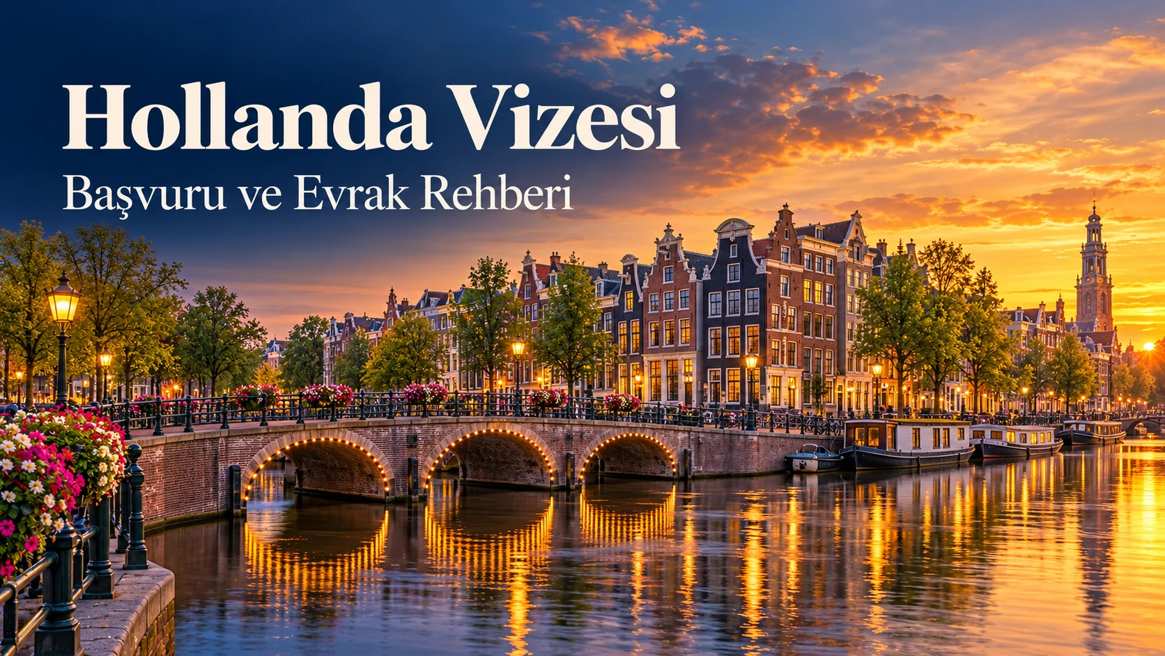 Hollanda Vizesi — Başvuru ve Evrak Rehberi | Erva Vize