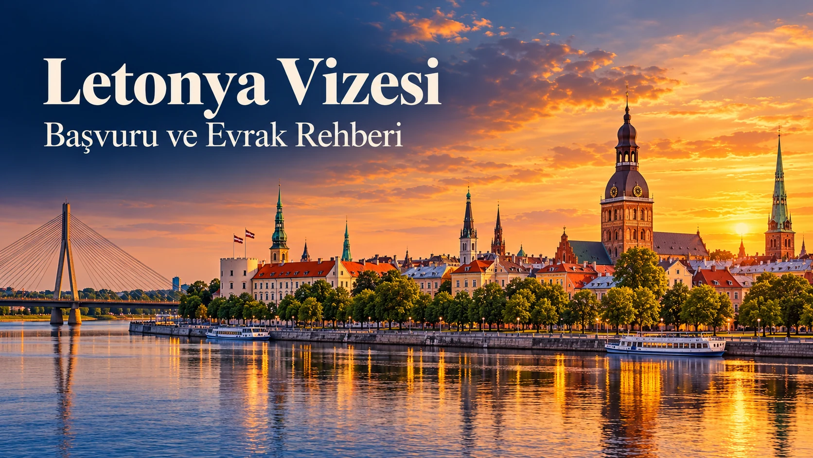 Letonya Vizesi — Başvuru ve Evrak Rehberi | Erva Vize