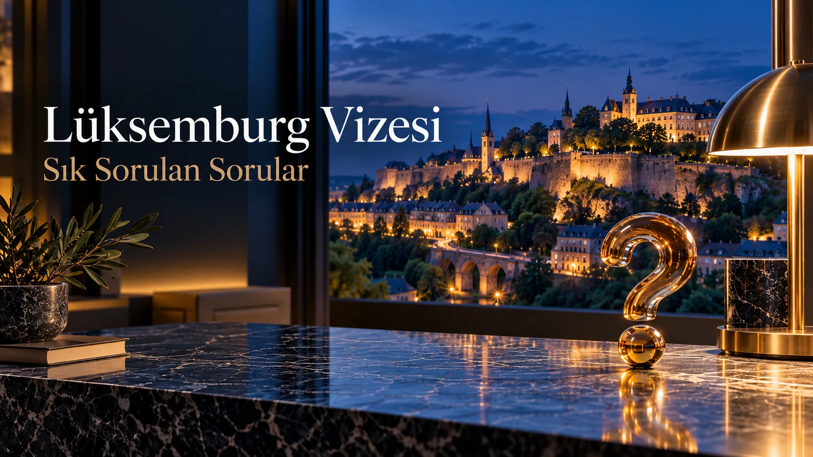 Lüksemburg Vizesi — Sık Sorulan Sorular